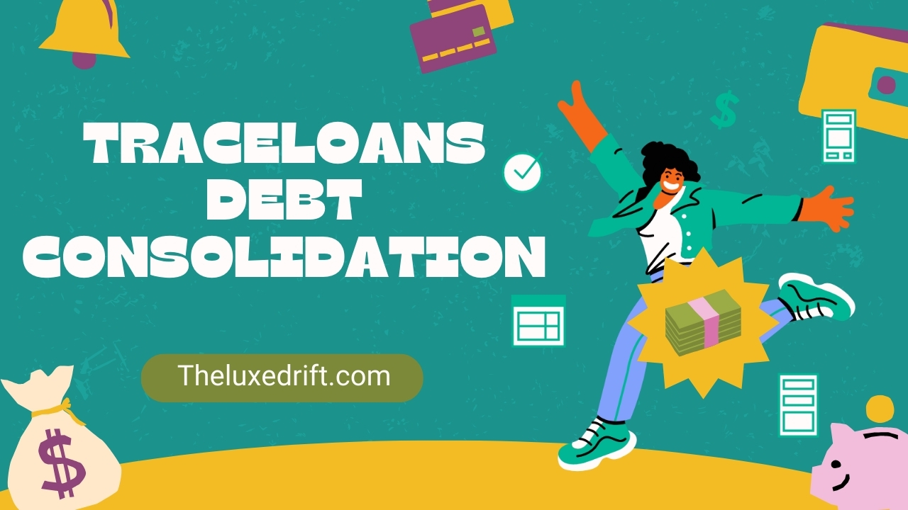 Traceloans.com Debt Consolidation