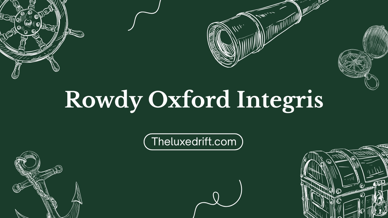 Rowdy Oxford Integris